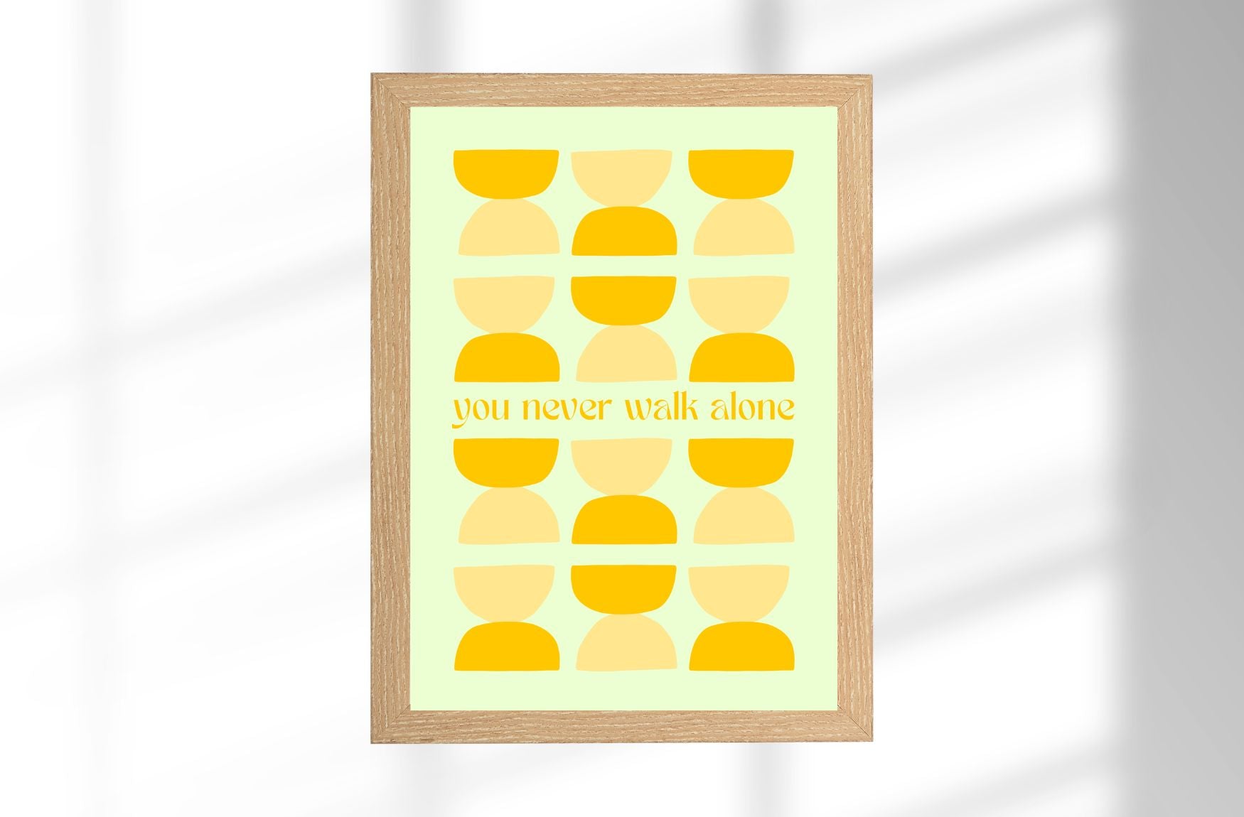 A4 Poster "You never walk alone" im Bilderrahmen