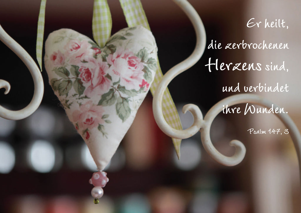 Er heilt, die zerbrochenen Herzens sind...