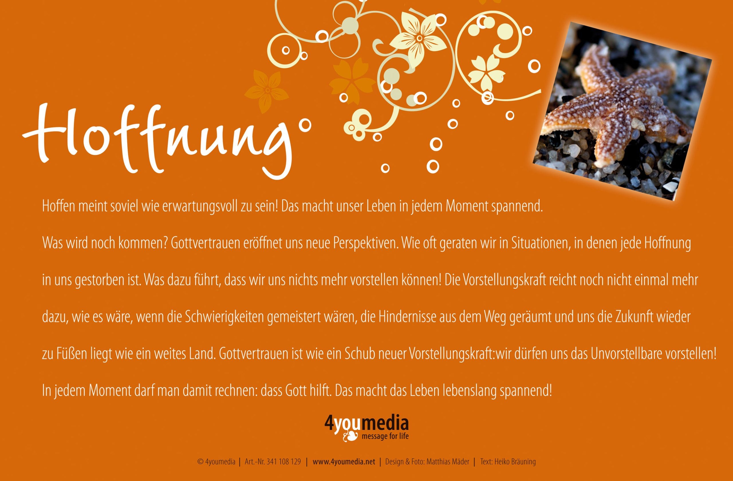 „Hoffnung“ - Es ist ein köstlich Dich...